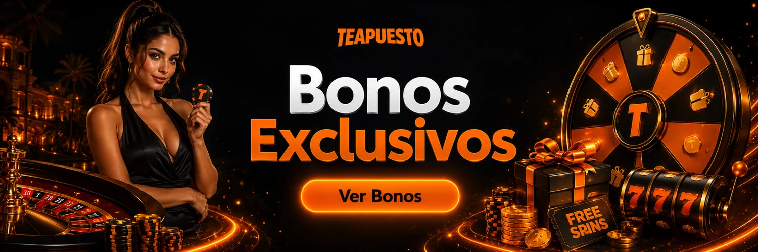 Bonos exclusivos de Te Apuesto España